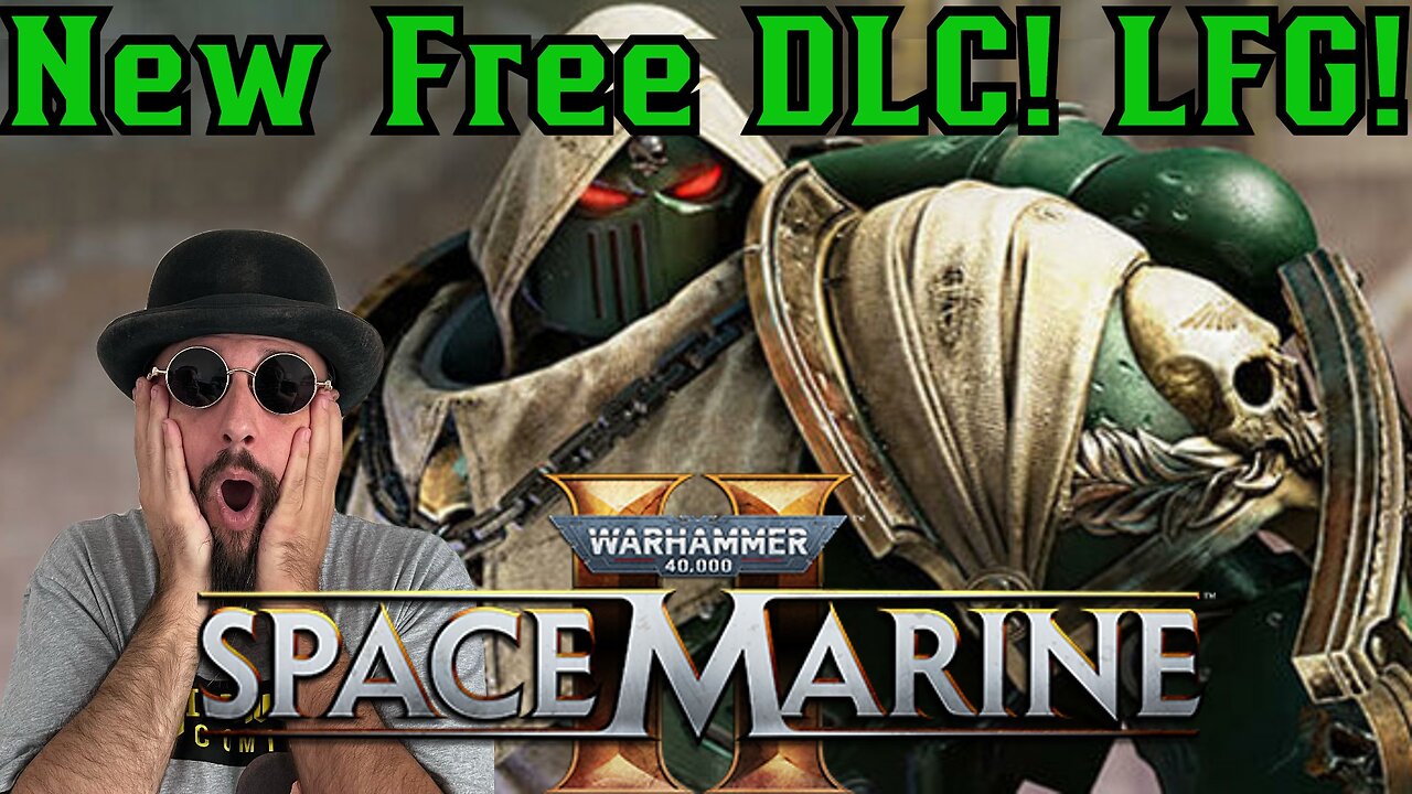 Space Marine 2! FREE DLC! LFG!!!! PURGE The Heretics! Warhammer 40,000: - Gaming W/ The Common Nerd