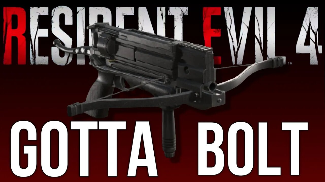 Resident Evil 4 :) Gotta Bolt