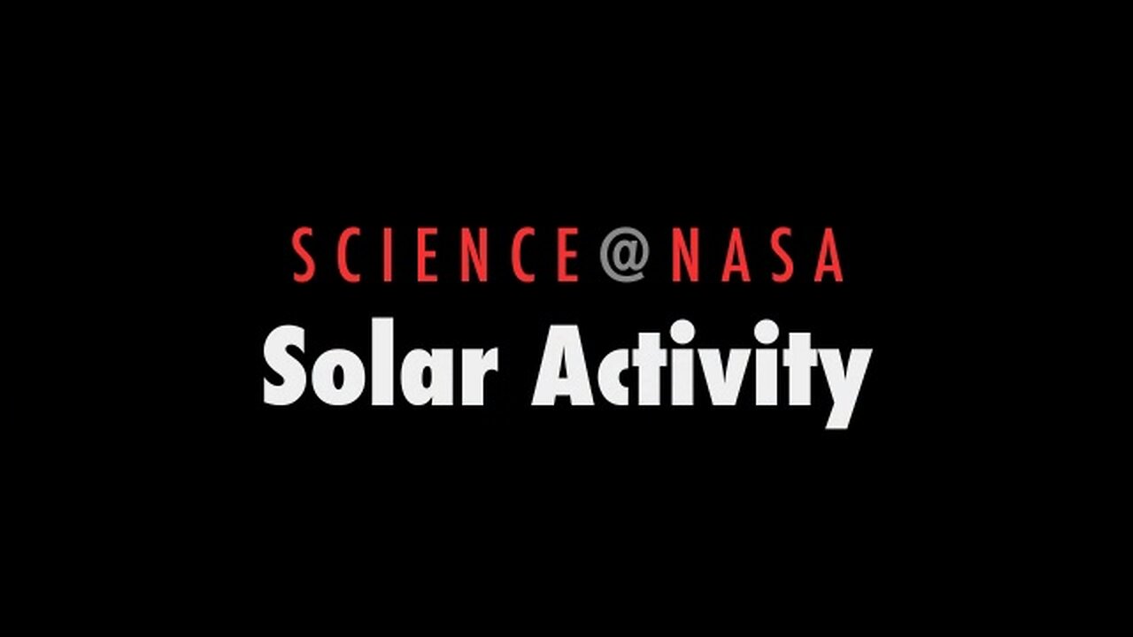 ScienceCast 7: Solar Activity