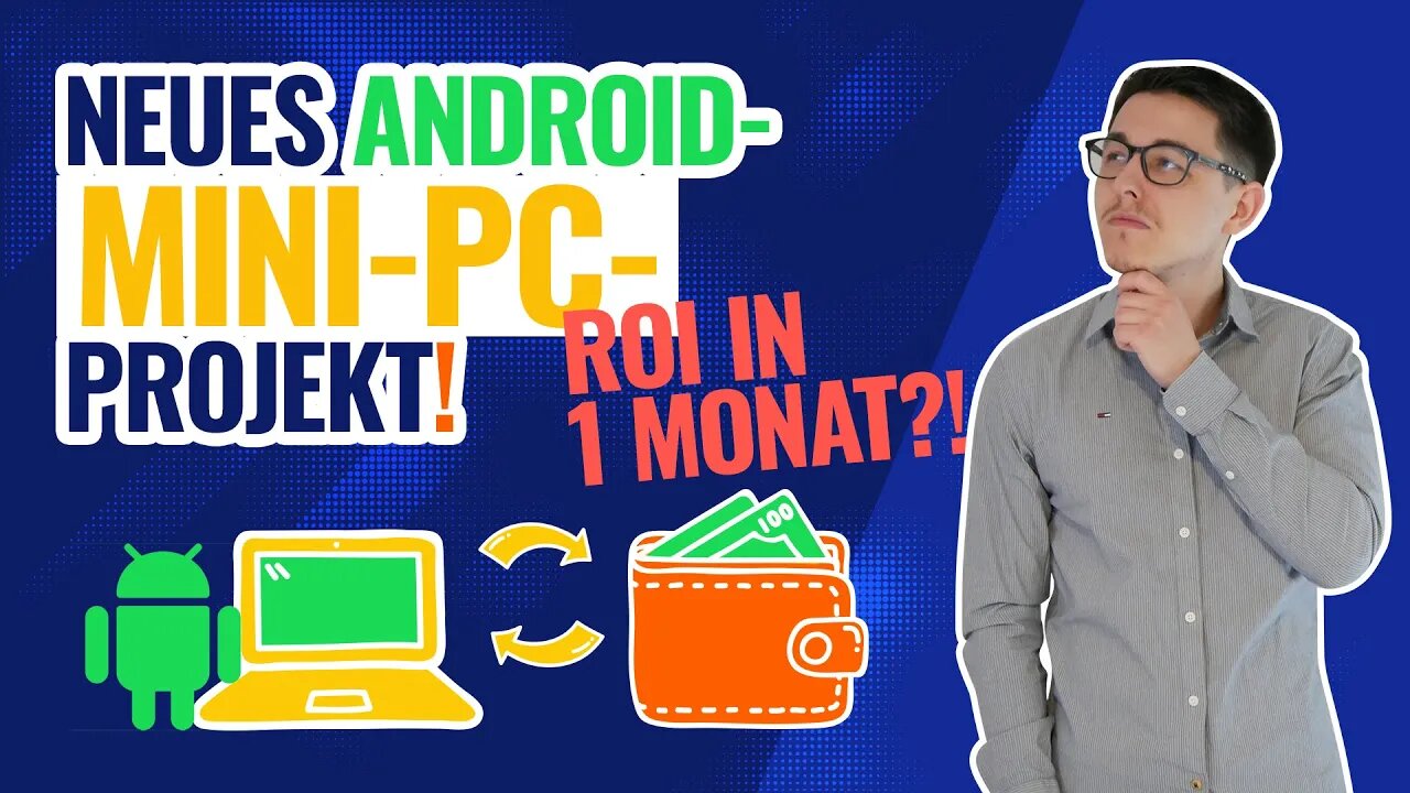 Neues Android Mini PC Projekt | Wie schnell bezahlt er sich von selbst? ROI von 1 Monat möglich?!