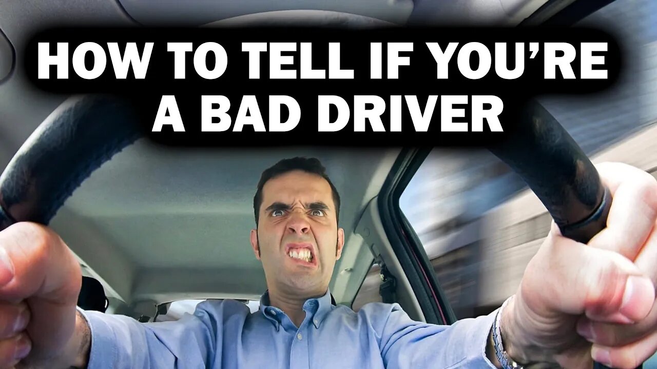 Are You a Bad Driver? Here's How To Tell (PLEASE SHARE)