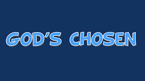 God's Chosen