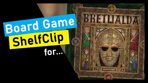 🌱ShelfClips: Bretwalda (Short Board Game Preview)