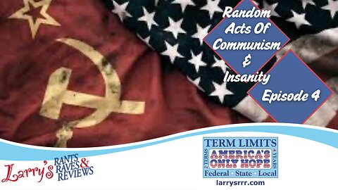 Episode 4: Random Acts of Communism & Insanity