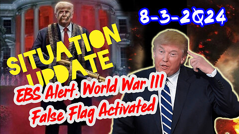 Situation Update 8/3/24 ~ Trump Return - Q Post - White Hats Intel ~ Derek Johnson Decode. SG Anon