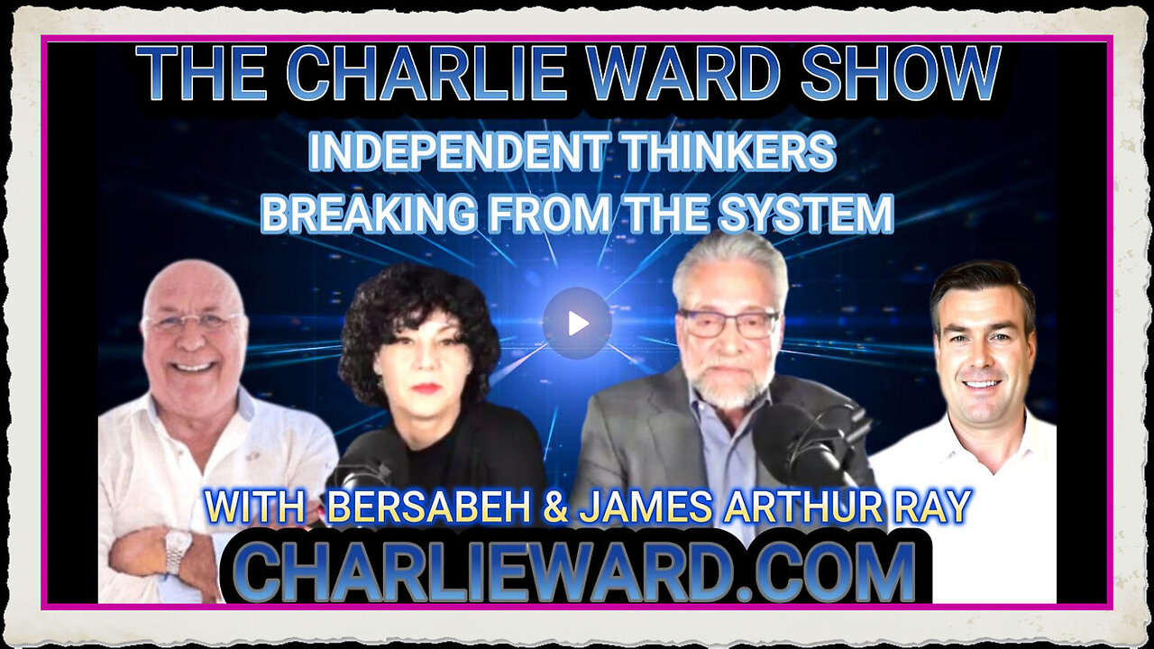 INDEPENDENT THINKERS BREAKING FROM THE SYSTEM WITH JAMES ARTHER RAY,BERSABEH PAUL BROOKER