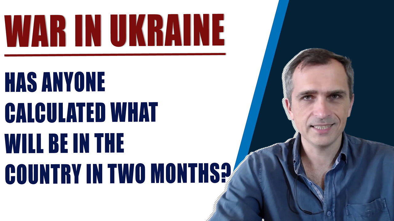 War in Ukraine: Has anyone calculated what will be in the country in two months?