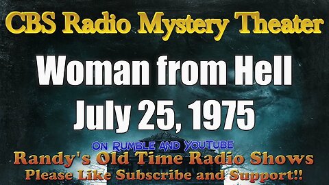 CBS Radio Mystery Theater Woman from Hell July 25, 1975