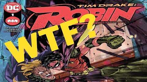 Tim Drake Robin #1 Is Garbage! - Top And Bottom Comics Of The Week 9/27/2022