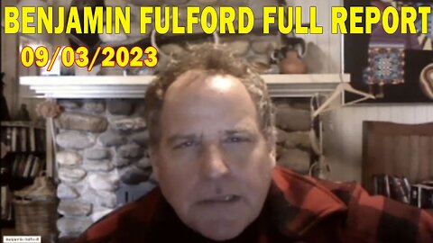 Benjamin Fulford Full Report Update Sep 3, 2023 - Benjamin Fulford Q&A Video