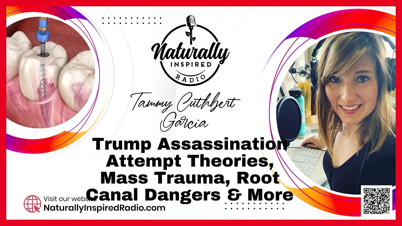 Trump Assassination 🔫 Attempt Theories, Mass Trauma 😥, Root Canal 🦷 Dangers & More…