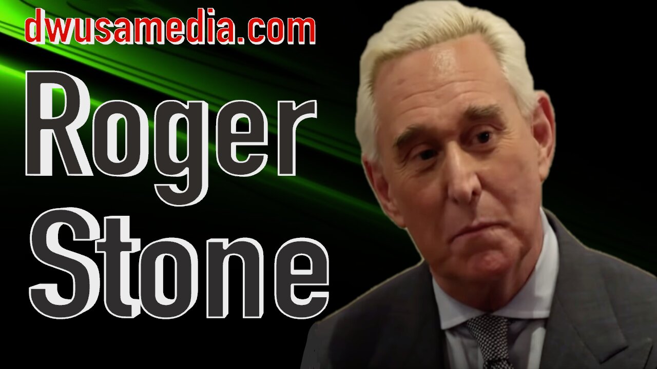 DWUSA Media Proudly Presents Part I of "The Roger Stone Interview"