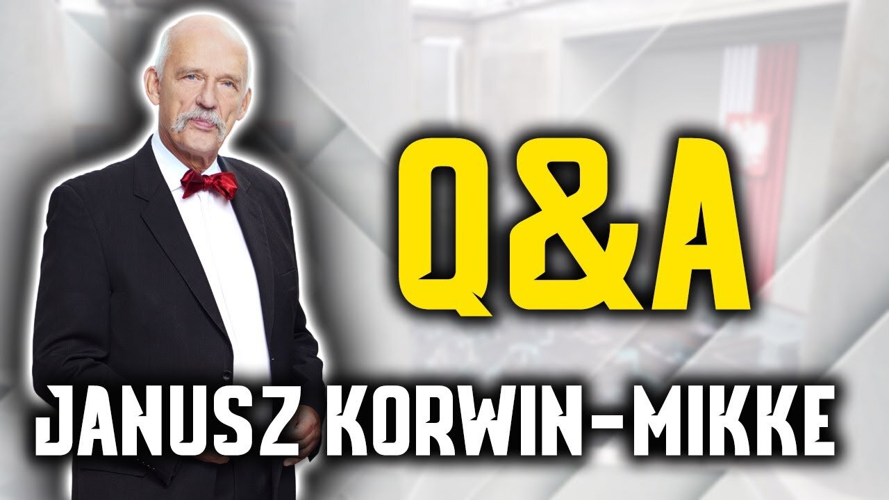 Q&A Janusz Korwin-Mikke | Sesja pytań i odpowiedzi || Kanał Polityczny