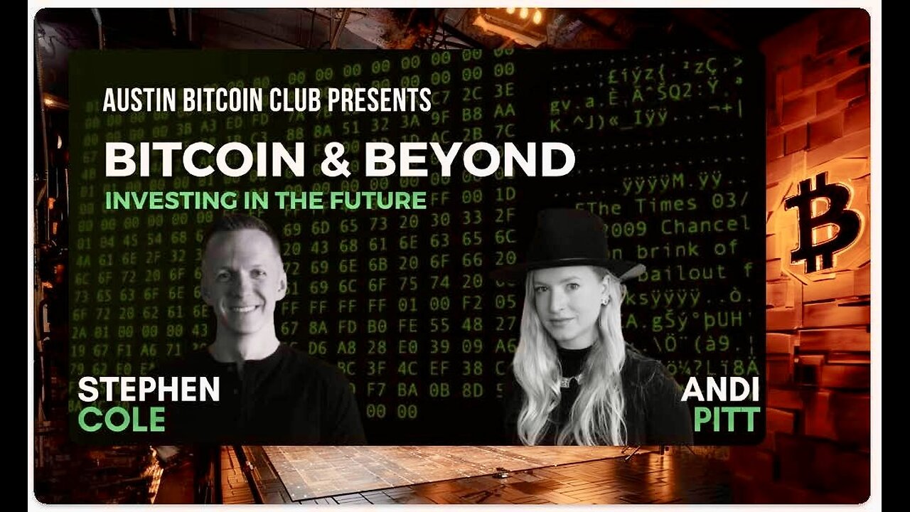 Bitcoin and Beyond: Investing In The Future - Aug 2, 2024 Austin Bitcoin Club at Bitcoin Commons