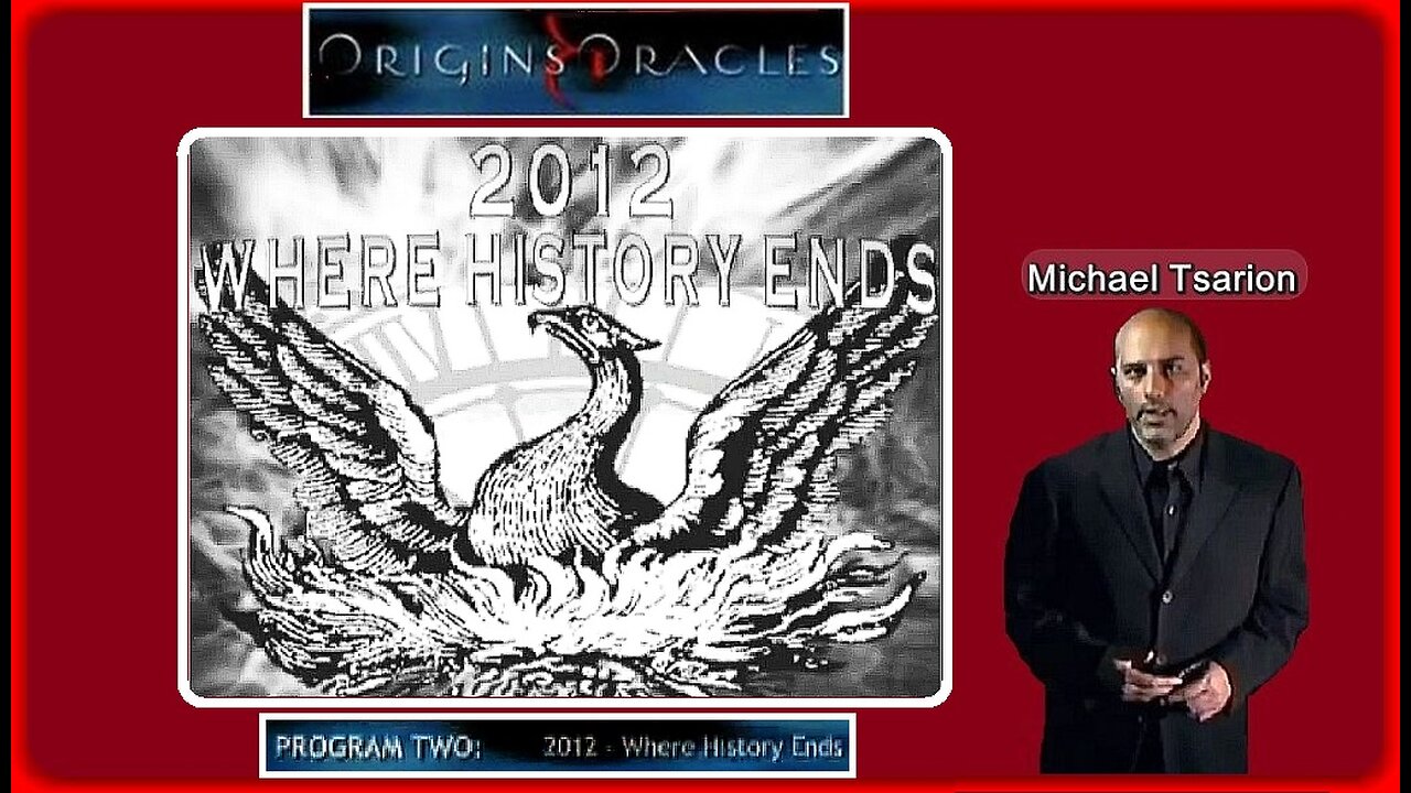 📽 Origins & Oracles: 2012 Where History Ends (Part 2) | Michael Tsarion (2005) 🕞8h 17m