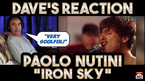 Dave's Reaction: Paolo Nutini — Iron Sky