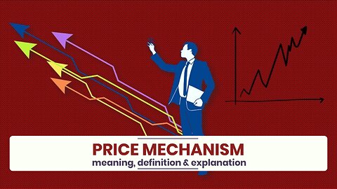 What is PRICE MECHANISM?