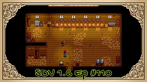 The Meadowlands Episode #110: Look! It's An AWE-strich! (SDV 1.6 Let's Play)