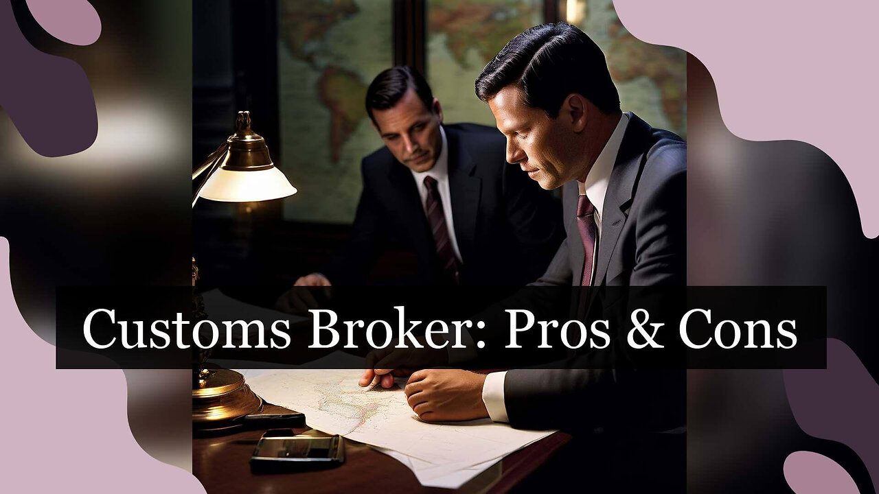 Customs Broker or DIY? Making the Best Choice for Your Import Business