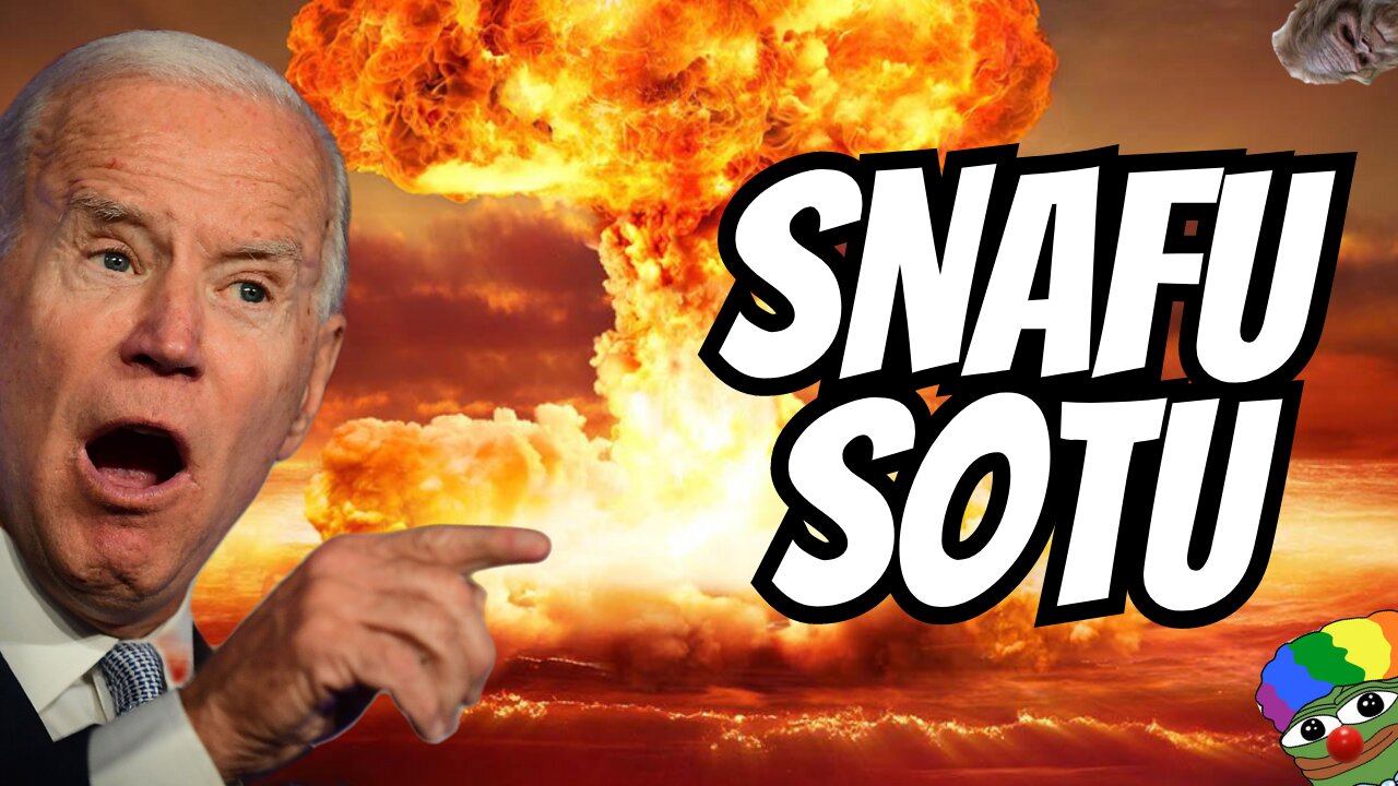 SNAFU SOTU