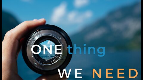 Pastor Ric - The one thing we need to do