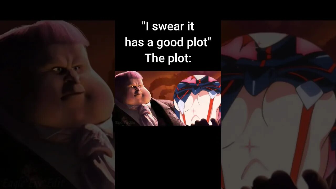 "I watch Kill La Kill for the plot" #shorts #memes #anime #animememes