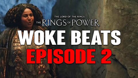 Rings of Power: Episode 2 - Woke Beats By Amazon