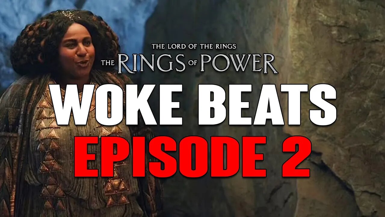 Rings of Power: Episode 2 - Woke Beats By Amazon