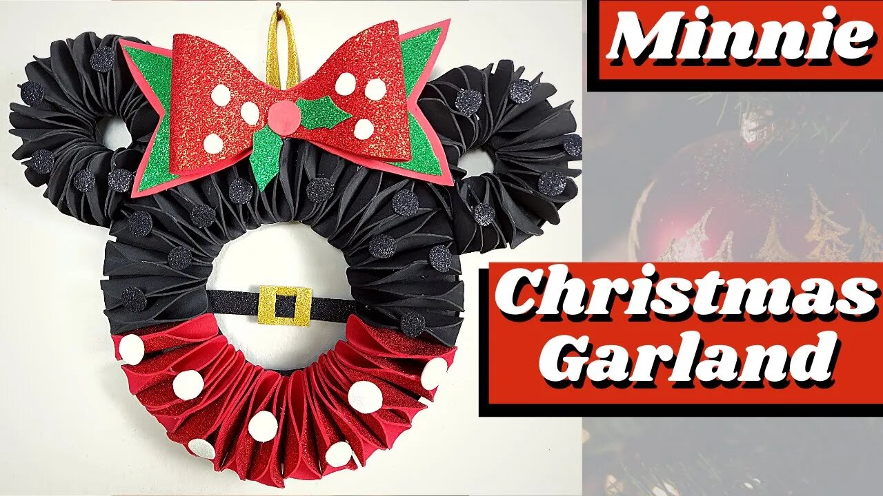 DIY - How to Make Christmas Garland Minnie Mouse