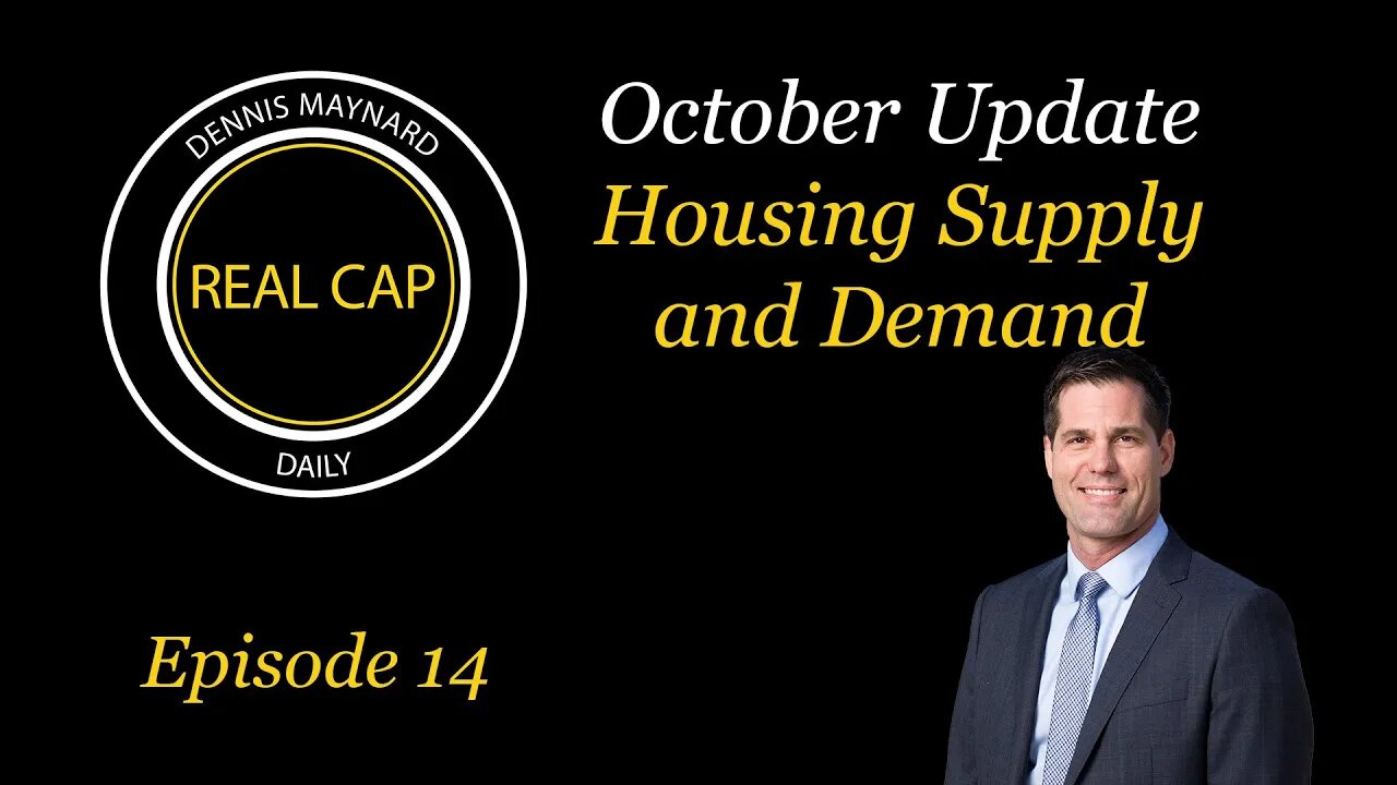 Real Cap Daily #14 October Update on Supply and Demand in Housing