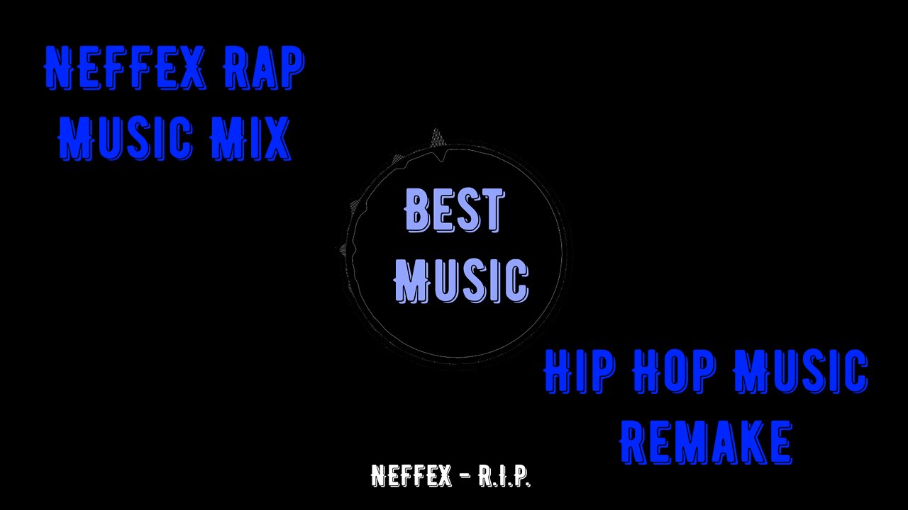 NEFFEX - R.I.P \"Hip Hop Mix" \ Rap Music Remake \ No Copyright