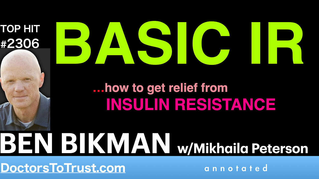 BEN BIKMAN | TOP HIT44: BASIC IR …how to get relief from INSULIN RESISTANCE