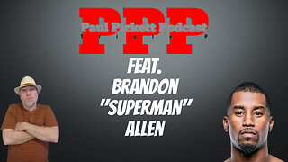 Brandon "Superman" Allen talks being overlooked for title shot plus past fights and more