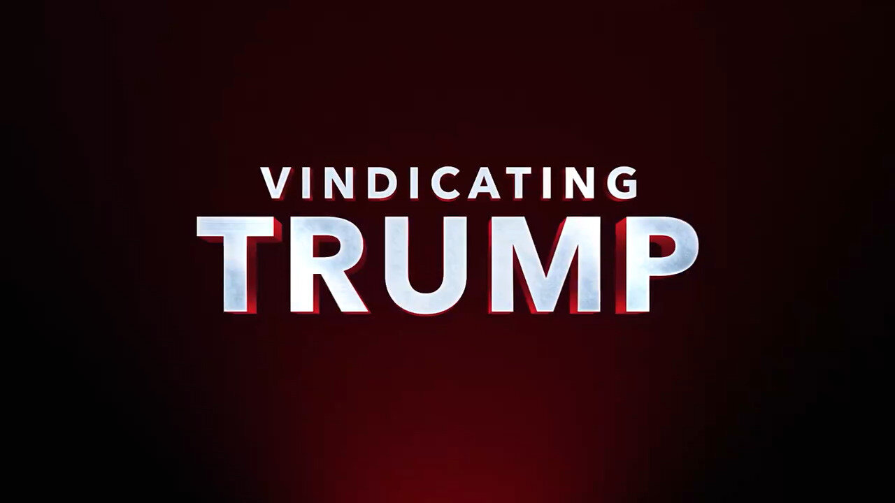 Trailer For Dinesh D'Souza's New Movie - Vindicating Trump