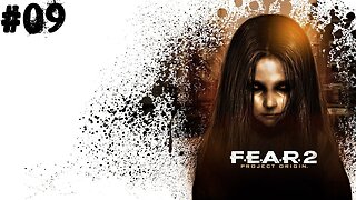 F.E.A.R 2 |09| Le principal était pas d'accord