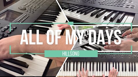 All Of My Days - Hillsong Worship (Piano / Instrumental Cover)