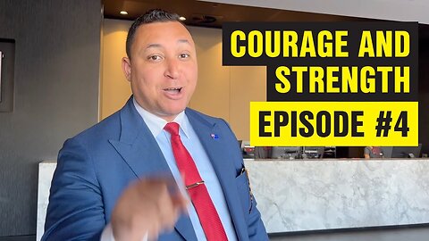 VLOG Episode 4 - Courage and Strength