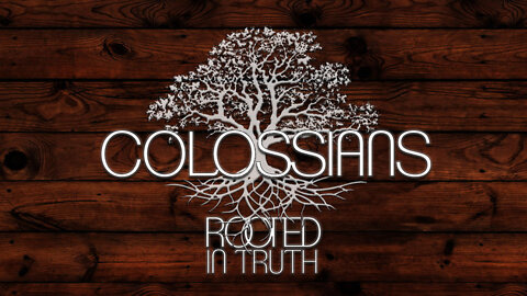 Colossians 1 : An Introduction