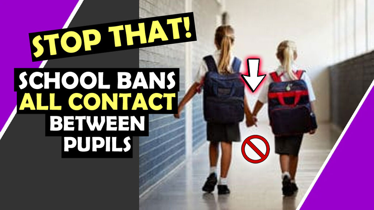 School 🚫 BANS 🚫 ALL Contact Between Pupils / Hugo Talks