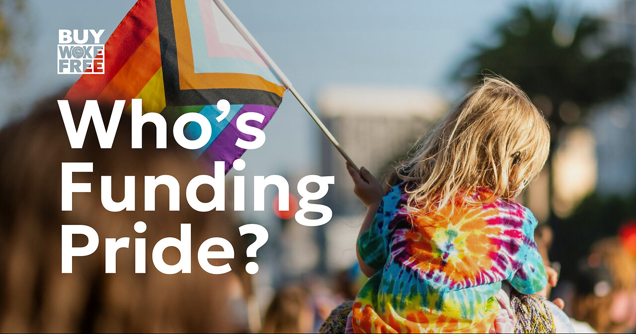 Which woke brands are funding Pride?