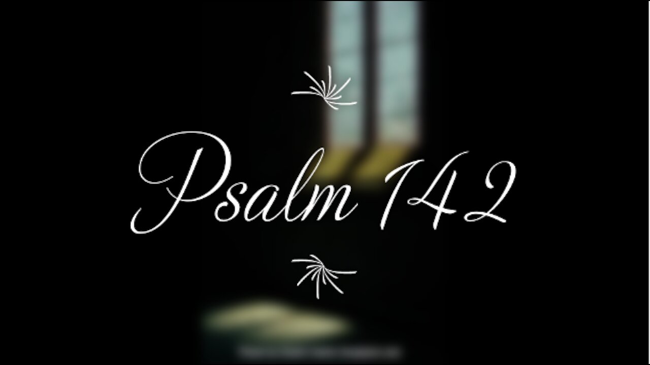 Psalm 142 | KJV