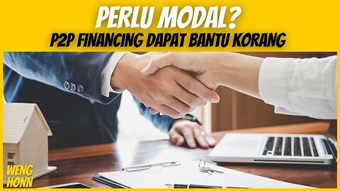 Boss! Perlu modal untuk business ? Platform ini dapat bantu korang.