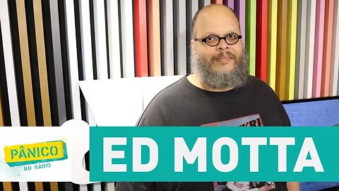 Ed Motta - Pânico - 27/09/17