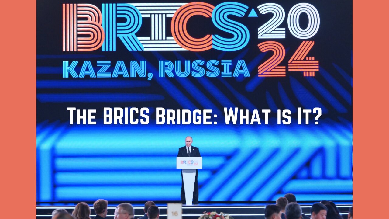 The BRICS Bridge: What is It?