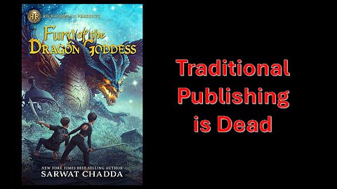 Traditional Publishing is Dead