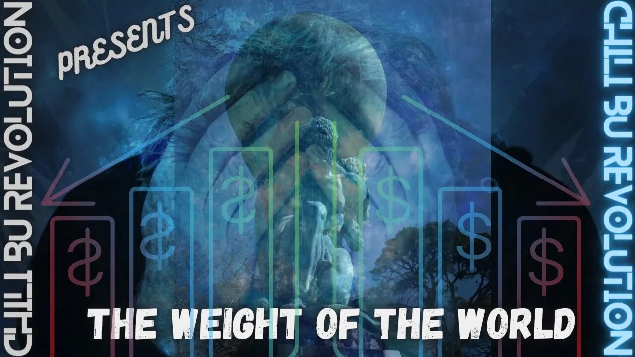 the Weight of the World