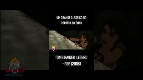 Tomb Raider: Legend - PSP (2006) #nostalgia #retrogamer #playstation #anos2000 #daumgame