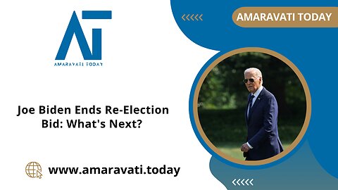 Joe Biden Ends Re Election Bid What's Next | Amaravati Today News