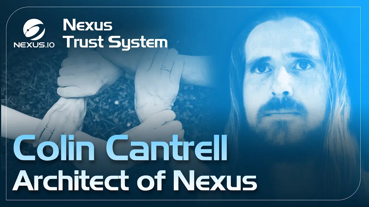Nexus Trust System - Architect of Nexus - EP.14. #NXS #WEB3