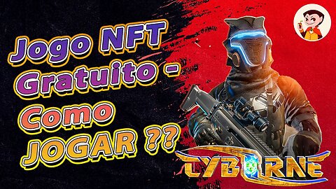 Cyborne: Jogo NFT Gratuiti - Como JOGAR !?!